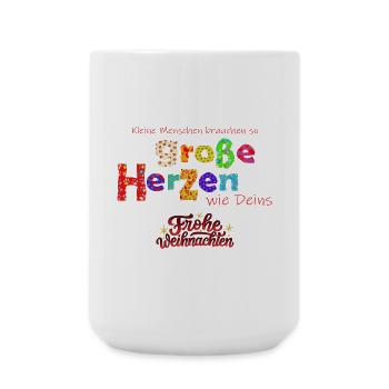 Kleine Menschen brauchen große Herzen - XMAS Danke - Große Tasse 440 ml - Weiß - Vorne