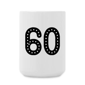 60. 60 YEARS. 60th ANNIVERSARY. 60TH BIRTHDAY. - Large Mug 440 ml - white - Front