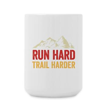 Run Hard. Trail Harder - Large Mug 440 ml - white - Front