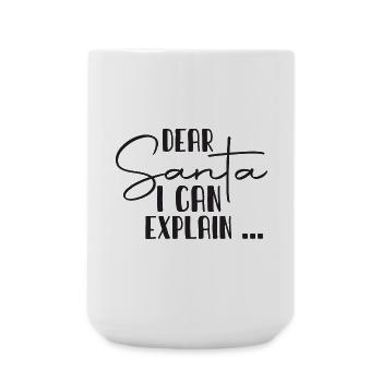 Dear Santa I Can Explain - Large Mug 440 ml - white - Front