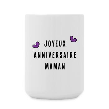 MAMAN. JOYEUX ANNIVERSAIRE - Grande tasse 440 ml - blanc - Devant