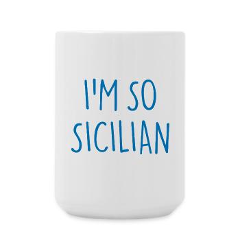 I'M SO SICILIAN Sicily - Large Mug 440 ml - white - Front