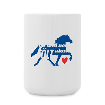 You will never TÖLT alone. Islandpferd 🇮🇸 - Große Tasse 440 ml - Weiß - Vorne