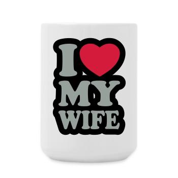 I love my wife - J'aime ma femme - Grande tasse 440 ml - blanc - Devant