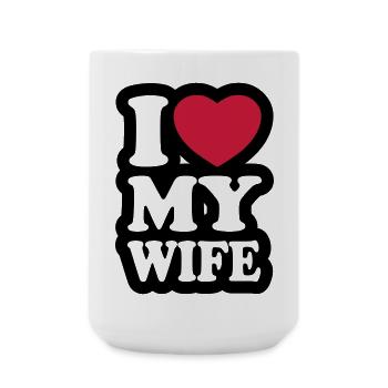 I love my wife - J'aime ma femme - Grande tasse 440 ml - blanc - Devant