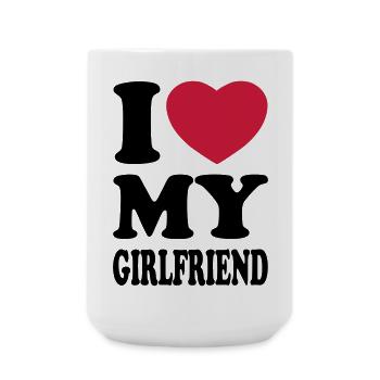 I love my girlfriend - Large Mug 440 ml - white - Front