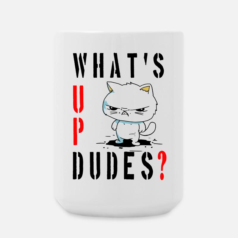 whats up dudes? Angry Cat - Große Tasse 440 ml - Weiß