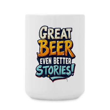 DE LA BONNE BIÈRE, DES HISTOIRES ENCORE MEILLEURES - Grande tasse 440 ml - blanc - Devant