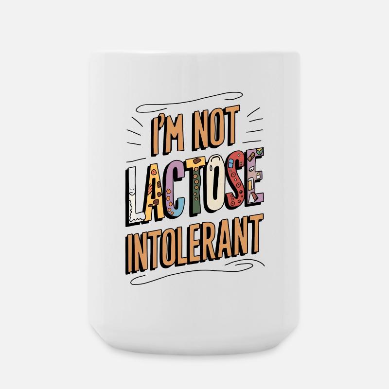 Not Lactose Intolerant - Große Tasse 440 ml - Weiß