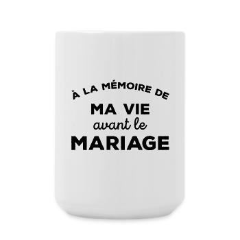 A la mémoire de ma vie avant le Mariage Cadeau - Grande tasse 440 ml - blanc - Devant