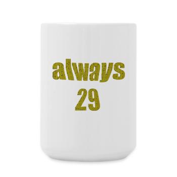 always 29 - Große Tasse 440 ml - Weiß - Vorne