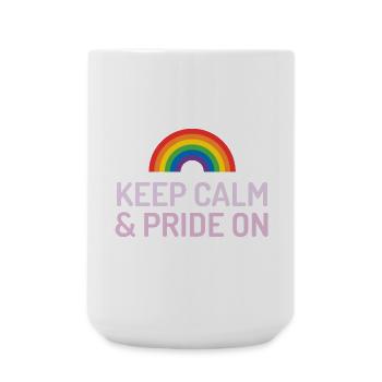Pride Month - Ruhe bewahren und stolz sein - Große Tasse 440 ml - Weiß - Vorne