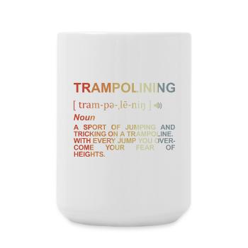 Trampoline Jumping Definition - Large Mug 440 ml - white - Front