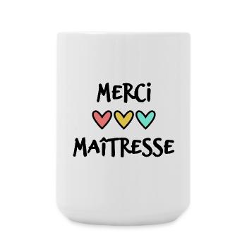 MAÎTRESSE.MERCI. MERCI MAÎTRESSE. CADEAU MAÎTRESSE - Grande tasse 440 ml - blanc - Devant