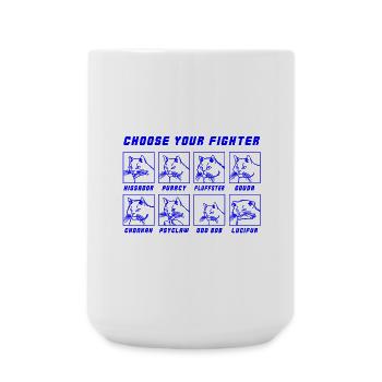 Wähle deinen Kämpfer - Große Tasse 440 ml - Weiß - Vorne
