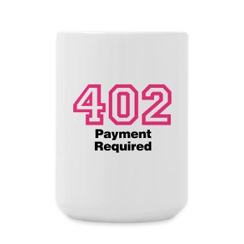 Error 402 | Fehler | Errormessage - Large Mug 440 ml - white - Front