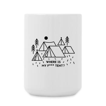 Where is my tent? - Große Tasse 440 ml - Weiß - Vorne