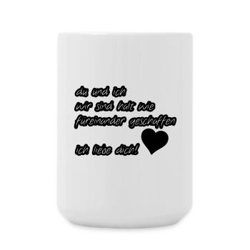 Liebeserklärung Liebe, Sprüche, Geschenk - Große Tasse 440 ml - Weiß - Vorne