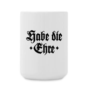 Habe die Ehre - Große Tasse 440 ml - Weiß - Vorne