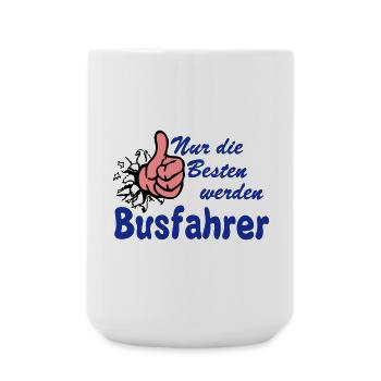 Busfahrer Bus Omnibus nur die besten (25) - Große Tasse 440 ml - Weiß - Vorne