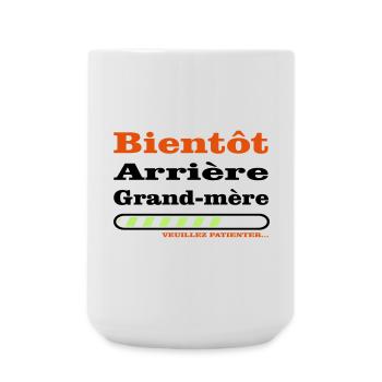 bientot arriere grand mere - Grande tasse 440 ml - blanc - Devant