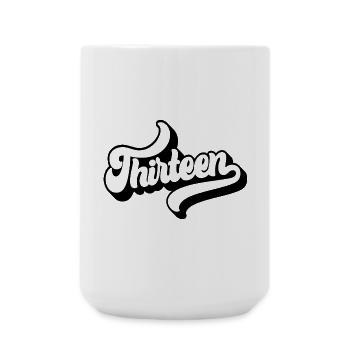 Thirteen 13th Birthday Boys Girls 13 Years Old - Large Mug 440 ml - white - Front