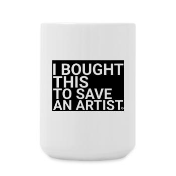 I Bought This To Save An Artist – Minimalist Art - Large Mug 440 ml - white - Front