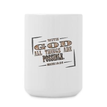 With God all things are Possible - Large Mug 440 ml - white - Front