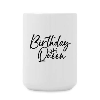 Birthday Queen, Geburtstagsshirt, Queen - Große Tasse 440 ml - Weiß - Vorne