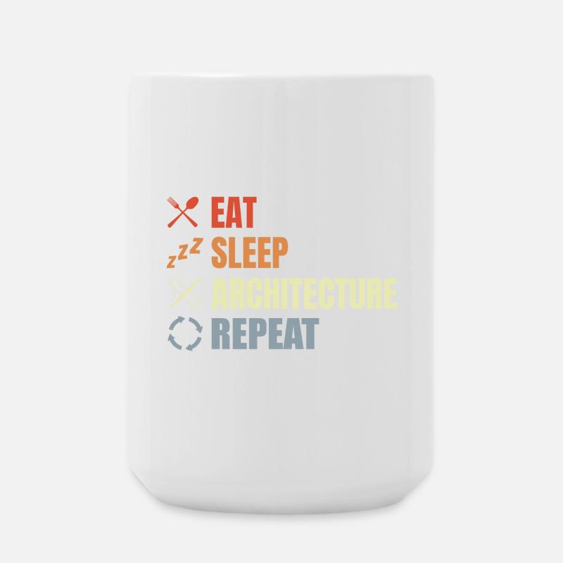 Eat Sleep Architecture Repeat - Large Mug 440 ml - white