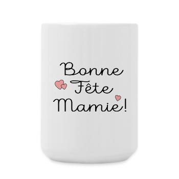 BONNE FÊTE MAMIE MAMAN - Grande tasse 440 ml - blanc - Devant