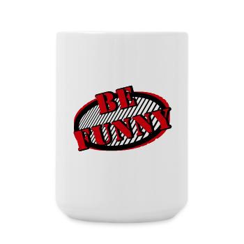 be funny - Große Tasse 440 ml - Weiß - Vorne