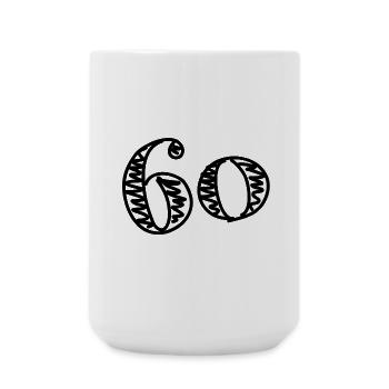 60. 60 YEARS. 60th ANNIVERSARY. 60TH BIRTHDAY. - Large Mug 440 ml - white - Front