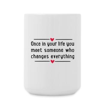 2541614 16000055 once in your life - Große Tasse 440 ml - Weiß - Vorne