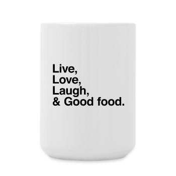 live love laugh and good food - Große Tasse 440 ml - Weiß - Vorne
