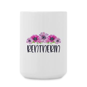 Rentnerin Rente Ruhestand Rentner Blumen - Große Tasse 440 ml - Weiß - Vorne