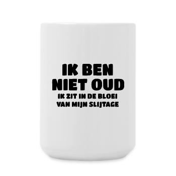 Nicht alt, ich bin in der Blüte meiner Abnutzung # - Große Tasse 440 ml - Weiß - Vorne