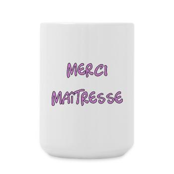 MAÎTRESSE. MERCI. MERCI MAÎTRESSE. CADEAU - Grande tasse 440 ml - blanc - Devant