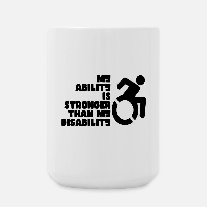 Mes capacités sont plus fortes que mon handicap # - Grande tasse 440 ml - blanc