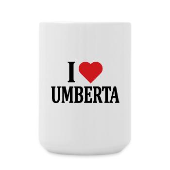 T-Shirt I love Umberta T-Shirt Geschenkidee - Große Tasse 440 ml - Weiß - Vorne