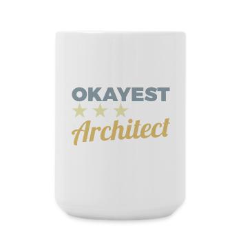 Okayest Architekt - Große Tasse 440 ml - Weiß - Vorne