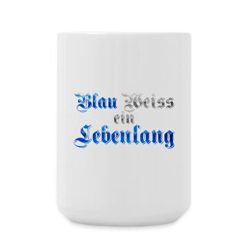 Blau Weiss ein Lebenlang - Große Tasse 440 ml - Weiß - Vorne