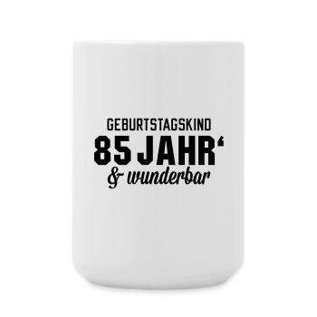Geburtstagskind 85 wunderbar - Große Tasse 440 ml - Weiß - Vorne