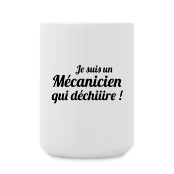 Je suis un Mécanicien qui déchiiire ! - Grande tasse 440 ml - blanc - Devant