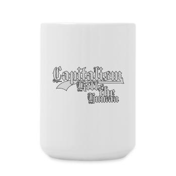 Le capitalisme tue l’humain - Grande tasse 440 ml - blanc - Devant