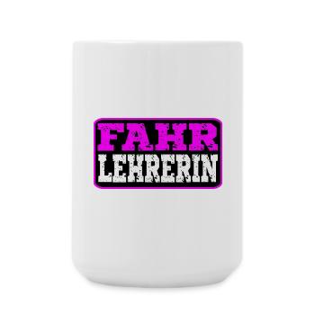 Geschenke für Fahrschullehrerin Fahrlehrerin - Große Tasse 440 ml - Weiß - Vorne