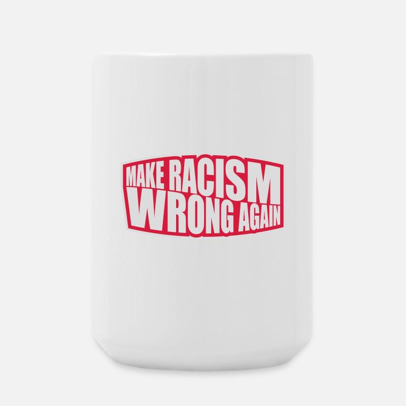 make racism wrong again - Große Tasse 440 ml - Weiß
