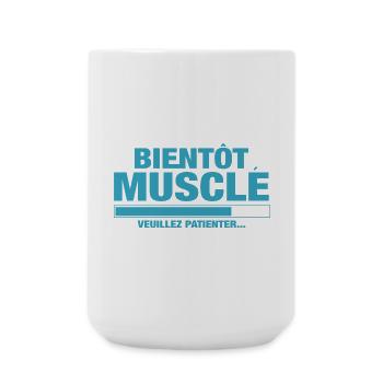 Bientôt musclé veuillez patienter - Grande tasse 440 ml - blanc - Devant