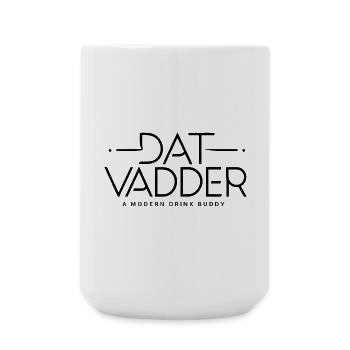 "Dat Vadder" Der Vater - Große Tasse 440 ml - Weiß - Vorne