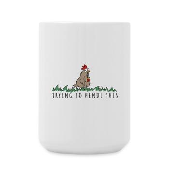 trying to hendl this Spruch Huhn Henne Hahn - Große Tasse 440 ml - Weiß - Vorne